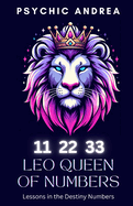 Leo Queen of Numbers: Lessons in the Destiny Numbers