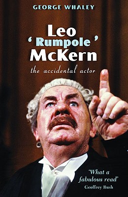 Leo 'Rumpole' McKern: The Accidental Actor - Whaley, George