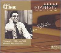 Leon Fleisher Plays Copland, Liszt, Mozart, Rachmaninoff, Ravel - Leon Fleisher (piano)