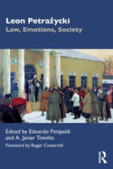 Leon Petra ycki: Law, Emotions, Society