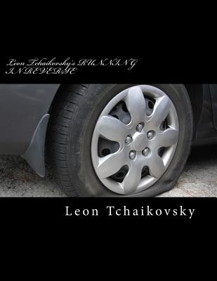 Leon Tchaikovsky's RUNNING IN REVERSE - Tchaikovsky, Leon