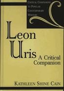 Leon Uris: A Critical Companion