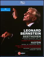 Leonard Bernstein: Beethoven - String Quartet No. 16/Haydn - Missa in Tempore Belli [Blu-ray]