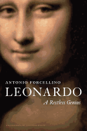 Leonardo: A Restless Genius