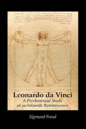 Leonardo Da Vinci: A Psychosexual Study of an Infantile Reminiscence