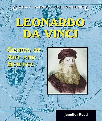 Leonardo Da Vinci: Genius of Art and Science book by Jennifer Reed ...