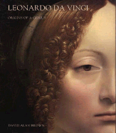 Leonardo Da Vinci: Origins of a Genius