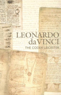 Leonardo Da Vinci: The Codex Leicester - Ryan, Michael, and Cottrell, Philip, and Gorman, Michael John
