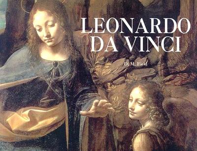 Leonardo Da Vinci - Field, D M