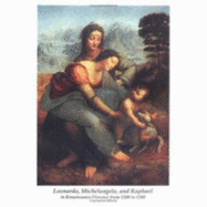 Leonardo, Michelangelo, and Raphael in Renaissance Florence from 1500 to 1508