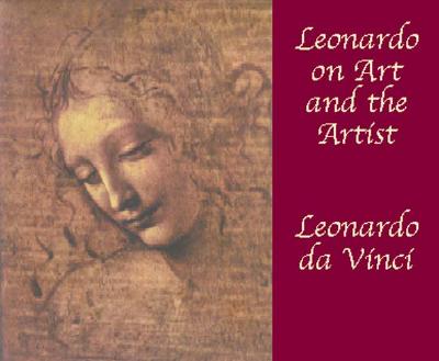 Leonardo on Art and the Artist - Chastel, Andre (Editor), and Leonardo