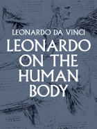 Leonardo on the Human Body