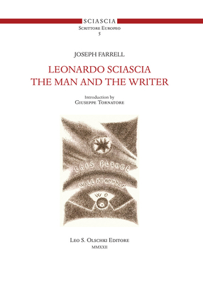 Leonardo Sciascia the Man and the Writer - Farrell, Joseph