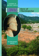 Leonidas: Hero of Thermopylae - MacGregor Morris, Ian