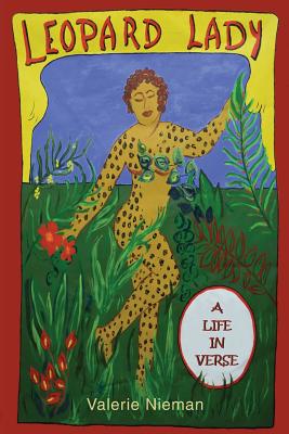 Leopard Lady: A Life in Verse - Nieman, Valerie