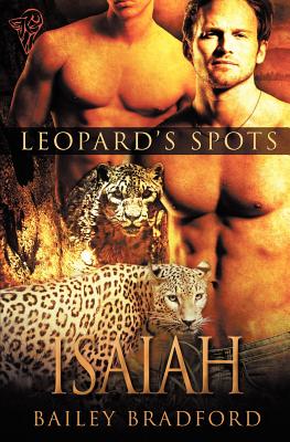 Leopard's Spots: Isaiah - Bradford, Bailey