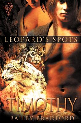 Leopard's Spots: Timothy - Bradford, Bailey