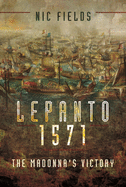 Lepanto 1571: The Madonna's Victory