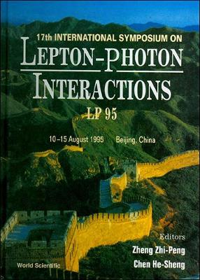 Lepton-Photon Interactions - Proceedings of the XVII International Symposium - Zheng, Zhi Peng (Editor), and Chen, He-Sheng (Editor)