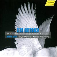 Lera Auerbach: 24 Preludes for Violin and Piano; Oskolki - Avita Duo