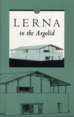 Lerna in the Argolid - Caskey, John L, and Blackburn, E T
