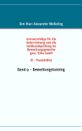 Lernvorschl?ge f?r die Sachkundepr?fung im Bewachungsgewerbe gem. 34a GewO IX - Praxishilfen: Band 9 - Bewerbungstraining
