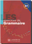 Les 500 Exercices de Grammaire A1 Textbook