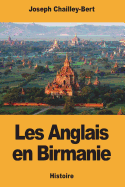 Les Anglais En Birmanie