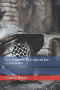 Les Antonins Romains et les gladiateurs