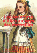 Les Aventures d'Alice au pays des merveilles (illustr)