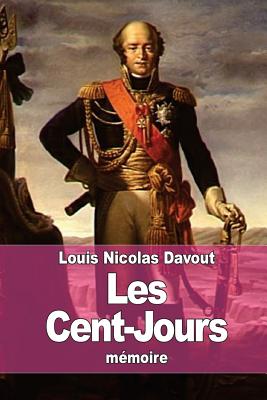 Les Cent-Jours - Davout, Louis Nicolas