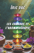 Les chakras et l'aromathrapie