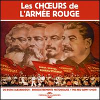 Les Choeurs de L'Arme Rouge - Red Army Choir/Boris Alexandrov
