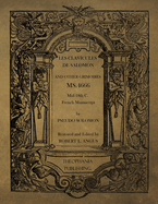 Les Clavicules De Salomon and other Grimoires: Les Clavicules de Salomon Lumi?re Sortie des Ten?bres d'o? il s'ensuit le Grand Grimoire La Grande Clavicule et la Magie Noire Schemhammaphoras Le v?ritable Grimoire du Pape Honorius