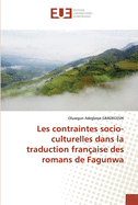 Les contraintes socio-culturelles dans la traduction fran?aise des romans de Fagunwa