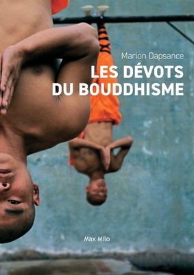 Les d?vots du bouddhisme - Dapsance, Marion