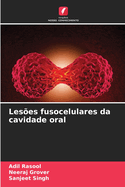 Les?es fusocelulares da cavidade oral