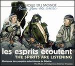 Les Esprits coutent [The Spirits Are Listening]: Musiques Des Peuples Autochtones De S