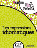 Les expressions idiomatiques - 2eme edition