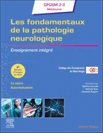 Les Fondamentaux de la Pathologie Neurologique: Enseignement Int?gr?