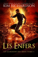 Les gardiens des mes, Tome 4: Les Enfers