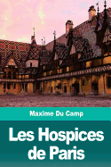 Les Hospices de Paris