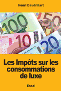 Les Impots Sur Les Consommations de Luxe