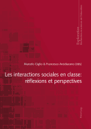 Les Interactions Sociales En Classe: R?flexions Et Perspectives
