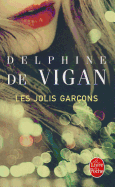 Les Jolis Garcons - Vigan, Delphine de