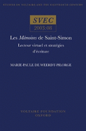 Les M?moires de Saint-Simon: Lecteur Virtuel Et Strat?gies d'?criture