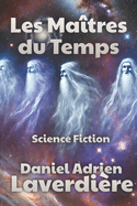 Les Matres du Temps: Science Fiction