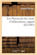 Les Manuscrits Du Comte d'Ashburnham, Rapport