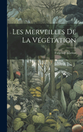 Les merveilles de la vgtation