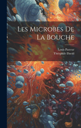 Les Microbes de La Bouche